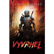 Kolaborant 2: Vyvrhel - Ladislav Klimeš
