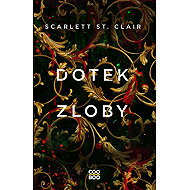 Dotek zloby - Scarlett St. Clair