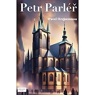 Petr Parléř - Pavel Hrejsemnou