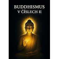 Buddhismus v číslech II - Jaroslav Holeček