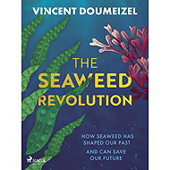 The Seaweed Revolution - Vincent Doumeizel