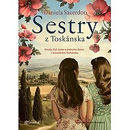 Sisters of Tuscany - Daniela Sacerdoti