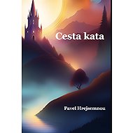 Cesta kata - Pavel Hrejsemnou