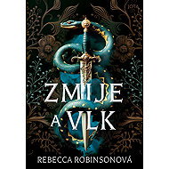 Zmije a vlk - Rebecca Robinson