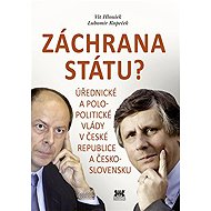 Záchrana státu? - Vít Hloušek  Lubomír Kopeček