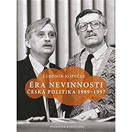 Éra nevinnosti - Lubomír Kopeček