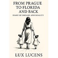 From Prague To Florida And Back - Lux Lucens