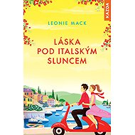 Láska pod italským sluncem - Leonie Mack