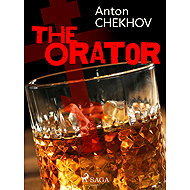 The Orator - Anton Chekhov