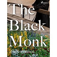 The Black Monk - Anton Chekhov