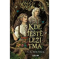 Kde ještě leží tma - A. Poranek