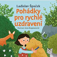 Fairy tales for a quick recovery - Ladislav Špaček