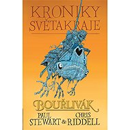 Kroniky Světakraje II. - Bouřlivák - Chris Riddell  Paul Stewart