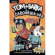 Tom + Barka and the Wizard of Science - Tim Collins