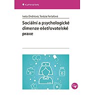 Social and psychological dimensions of nursing practice - Terézia Fertaľová