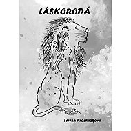 Láskorodá - Tereza Procházková