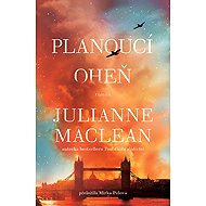 Planoucí oheň - Julianne MacLean