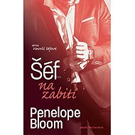 Šéf na zabití - Penelope Bloom