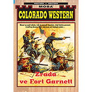 Betrayal at Fort Garnett - John Kirby