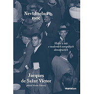 Neviditelná moc - Jacques de Saint Victor