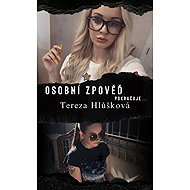 Personal confession continues - Tereza Hlůšková