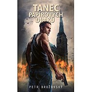 Tanec papírových draků (2. vydání) - Petr Brožovský