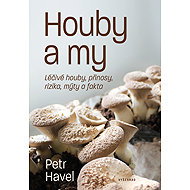Houby a my - Petr Havel
