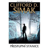 Přestupní stanice - Clifford Simak