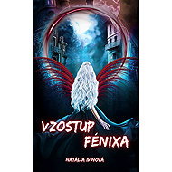Vzostup Fénixa - Natália Ivinová