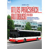 Atlas pražských autobusů 1994–2024 - Zdeněk Liška