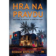 Hra na pravdu - Bonnie Kistler