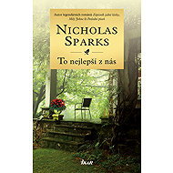 To nejlepší z nás - Nicholas Sparks