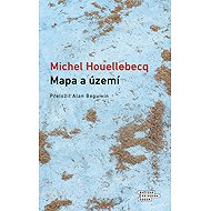 Mapa a území - Michel Houellebecq