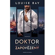 Doktor Zapovězený - Louise Bay