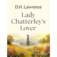 Lady Chatterley's Lover - D.H. Lawrence