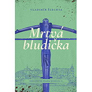 Mrtvá bludička - Vladimír Šlechta