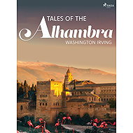 Tales of the Alhambra - Washington Irving