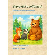 Stories about animals - Josef Mojžíš