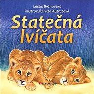 Statečná lvíčata - Lenka Rožnovská