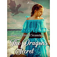 The Dragon's Secret - Augusta Huiell Seaman