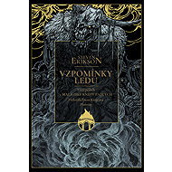 Vzpomínky ledu - Steven Erikson