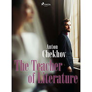 The Teacher of Literature - Anton Chekhov