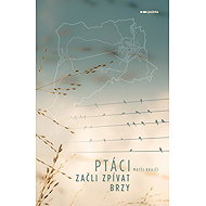 Ptáci začli zpívat brzy - Matěj Krajči