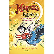Maruška Půlnoční a Velká hmyzí olympiáda - Laura Ellen Anderson