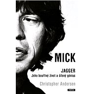 Mick Jagger - Christopher Andersen