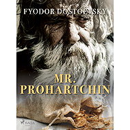 Mr. Prohartchin - Fjodor Dostojewski