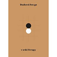 Desková hra go v srdci Evropy - Jaroslav Kotowski