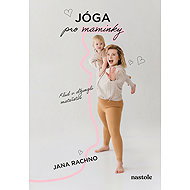 Jóga pro maminky - Jana Rachno
