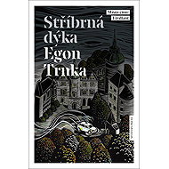 Stříbrná dýka - Egon Trnka