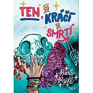 Ten, co kráčí se smrtí 2 - Barb Rýdl